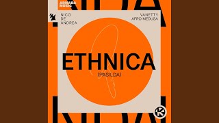Ethnica (Pasilda) - Nico de Andrea, Vanetty & Afro Medusa