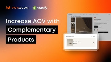 Add Complementary Products on Shopify to Boost Sales | Shopify tutorial by FoxEcom