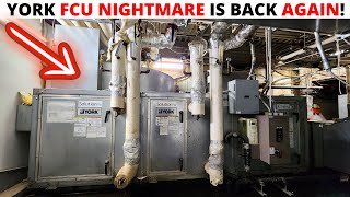 HVAC Emergency Call: YORK FCU NIGHTMARE IS BACK! York FCU Leaking Water AGAIN (Fan Coil Unit Leak)