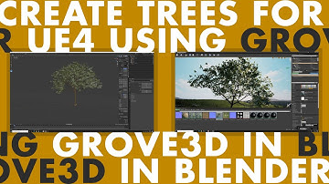 Make Realistic Trees for UE4 using Grove3d in Blender