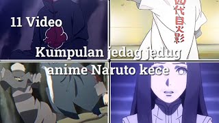 Kumpulan jedag jedug anime Naruto kece terbaru di tiktok