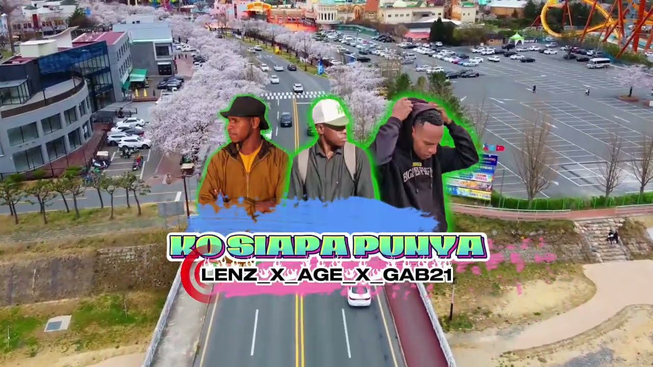 KO SIAPA PYNYA LAGU ACARA TERBARU🌴🌴💥2025 LENZ_X_AGE_X_GAB21 🌴🌴
