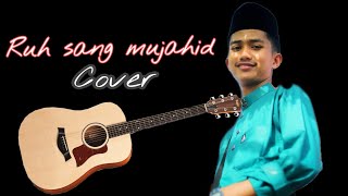 Ruh sang mujahid - Cover[VERSION EURO]