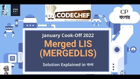 Merged LIS | MERGEDLIS | Codechef January Cook-off 