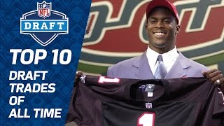 Top 10 NFL Draft Trades of All Time | NFL Films