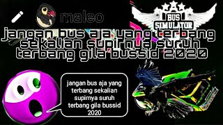 jangan bus aja yang terbang sekalian supirnya suruh terbang gila bussid 2020 screenshot 5