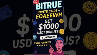 Bitrue Invite Code “EQAEEWH” = $1000 Bonus 💸 Don’t Miss Out! #cryptorewards #earncrypto #cryptot