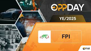 FPI: Oppday YE/2025 บมจ. ฟอร์จูน พาร์ท อินดัสตรี้