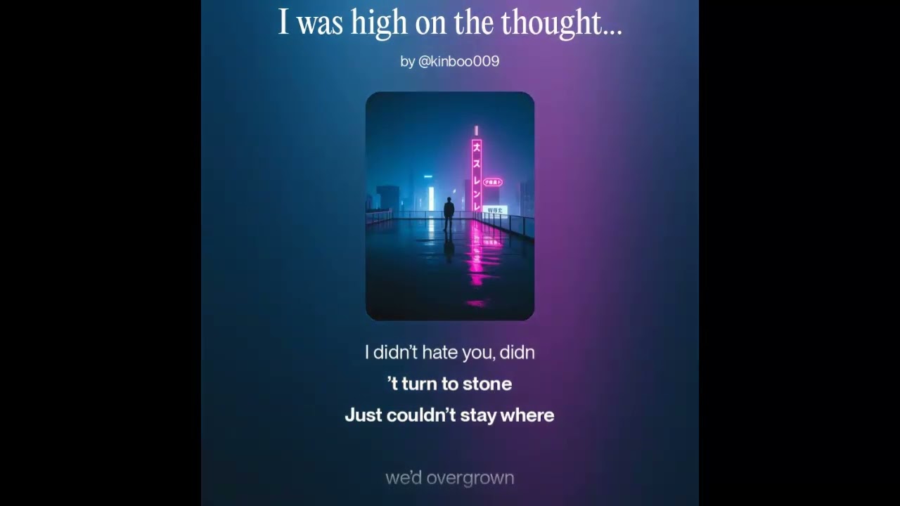 I was high on the thought of you