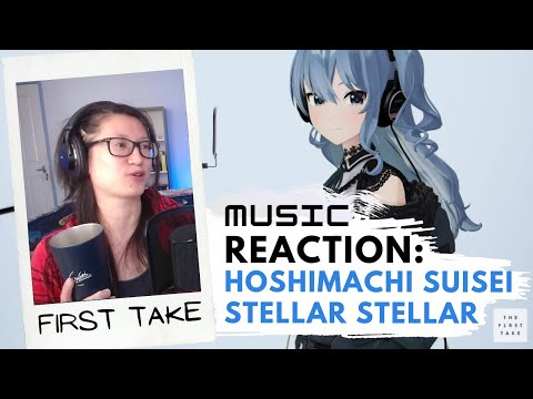 Hoshimachi Suisei The First Take Stellar Stellar Reaction Analysis Bye Soul 