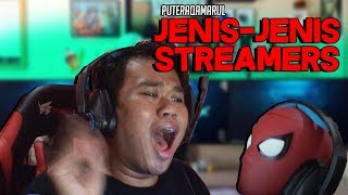 Putera Qamarul Jenis-Jenis Streamers