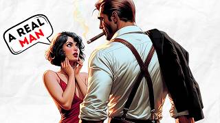 How to Be a Man Women RESPECT - 10 Non-Negotiable Rules! Wealth