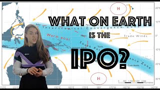 What on Earth is the Inter-decadal Pacific Oscillation?