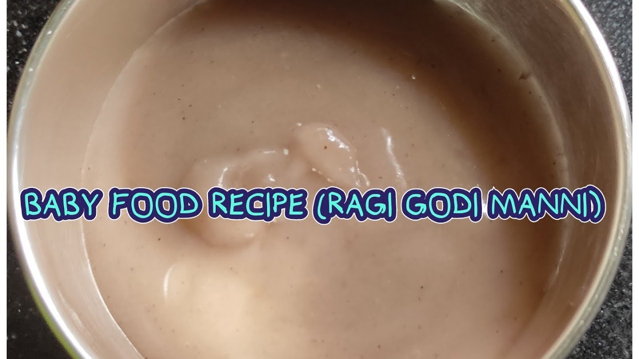 BABY FOOD RECIPE ( RAGI GODI MANNI)