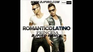 Romantico Latino Princesa (Djpiro Remix) Cut