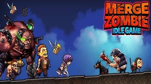 Merge Zombie - idle RPG android gameplay