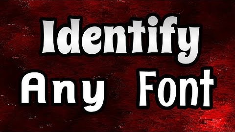 How To Identify Font By Image | Recognize the name of any font