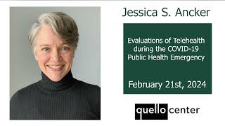 Evaluations of Telehealth During the COVID-19 Public Health Emergency with Dr. Jessica S. Ancker