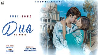 Dua - Av Music Abhay Parmar Namrata Bhatia Yashasvi Bajpai Latest Hindi Song 2020