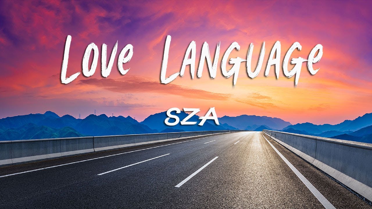 sza-love-language-lyrics-youtube