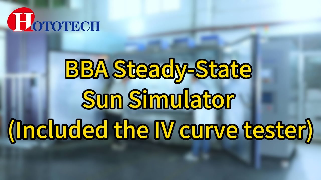 PV Industry Testing Machine--BBA state sun simulator - YouTube