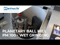 Wet Grinding in Planetary Ball Mills - RETSCH