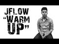 Jflow - Warm Up