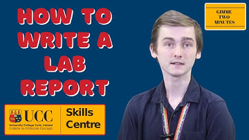 How to write a lab report | GIMME TWO MINUTES