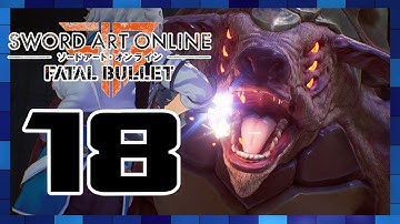 Sword Art Online: Fatal Bullet   Walkthrough Part 18 Area Boss: Ghospet