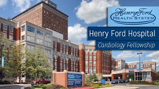 Henry Ford Hospital, Cardiology Fellowship Program