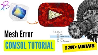 Learn to Fix 🔍 Meshing error and Geometry technique in COMSOL Multiphysics