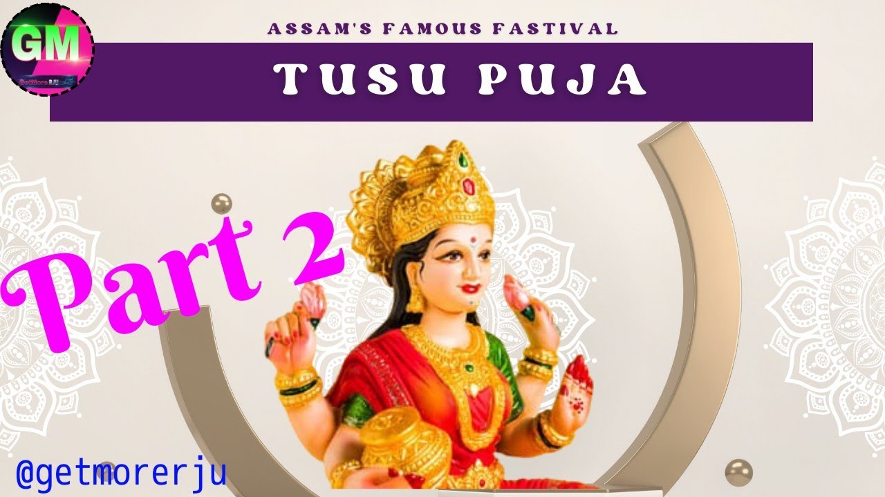 Tusu Puja II Celebration in Assam