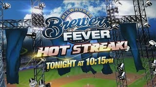 Brewers Fever: Hot Streak!
