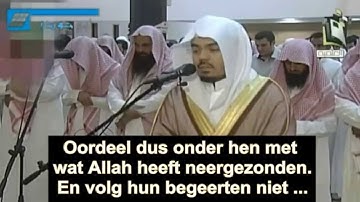 Yasser Al-Dosari  ( ياسر الدوسري) - Soerah Al-Ma'idah (48-56) سورة المائدة – NL