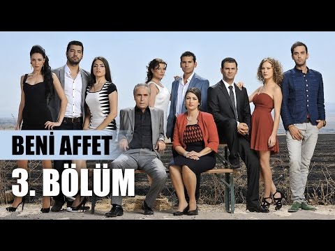 Beni Affet 3. Bölüm