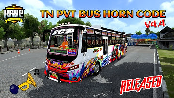 🔥 TN PVT BUS HORN CODE RELEASED FOR BUSSID V4.4 😍 | BUSSID KRKPYT