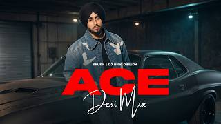 ACE (Desi Mix) - SHUBH | DJ Nick Dhillon | Latest Punjabi Songs 2026