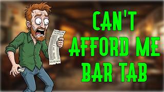 🎵Can't Afford Me Bar Tab - When Drinking Get's Out Of Hand | Irish Pub Song