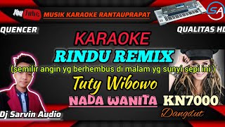 Tuty Wibowo - Rindu Mix Karaoke Nada Wanita | Program Musik KN7000