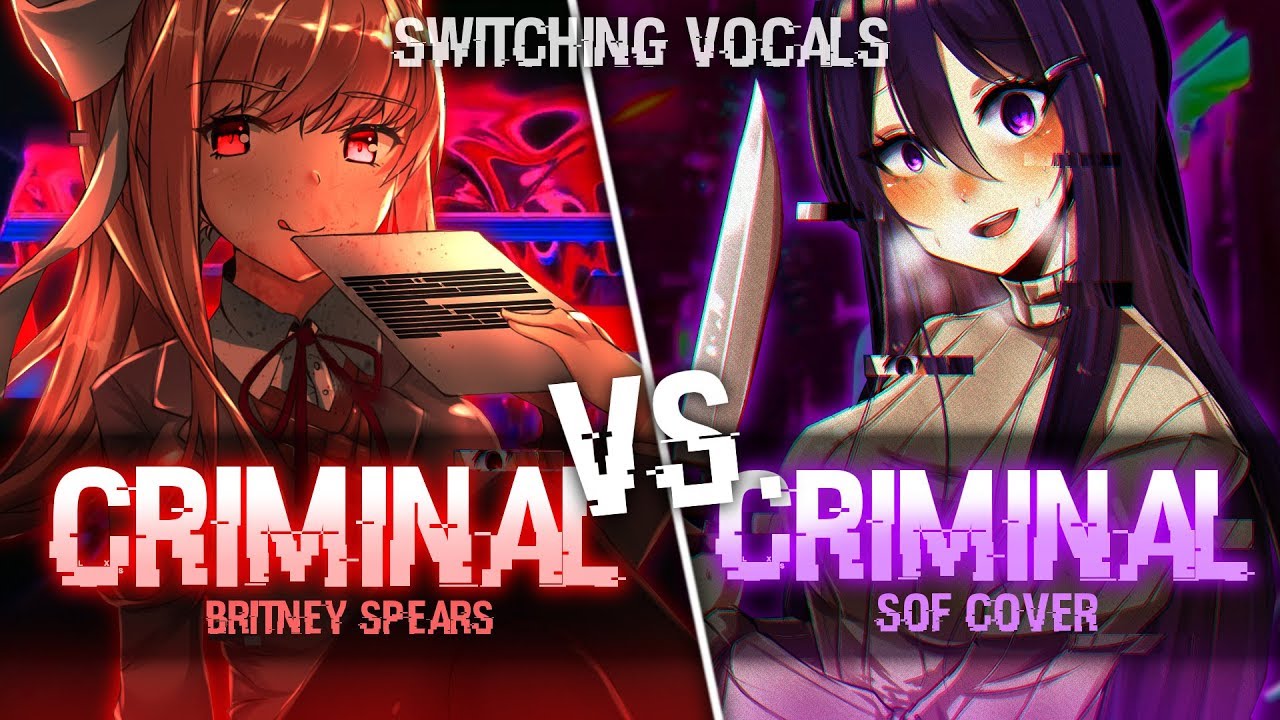 Nightcore  Criminal Switching Vocals