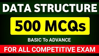 Data Structure Top 500 MCQ | Data structure mcq for bpsc/gate exam | Data structure mcq playlists
