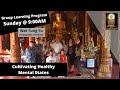 (Group Learning Program) - Chapter 14 - Cultivating Healthy Mental States at Wat Tung Yu