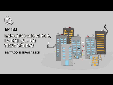 EL HUMANO ES UN ANIMAL - Barrios peligrosos, la maldad no tiene género