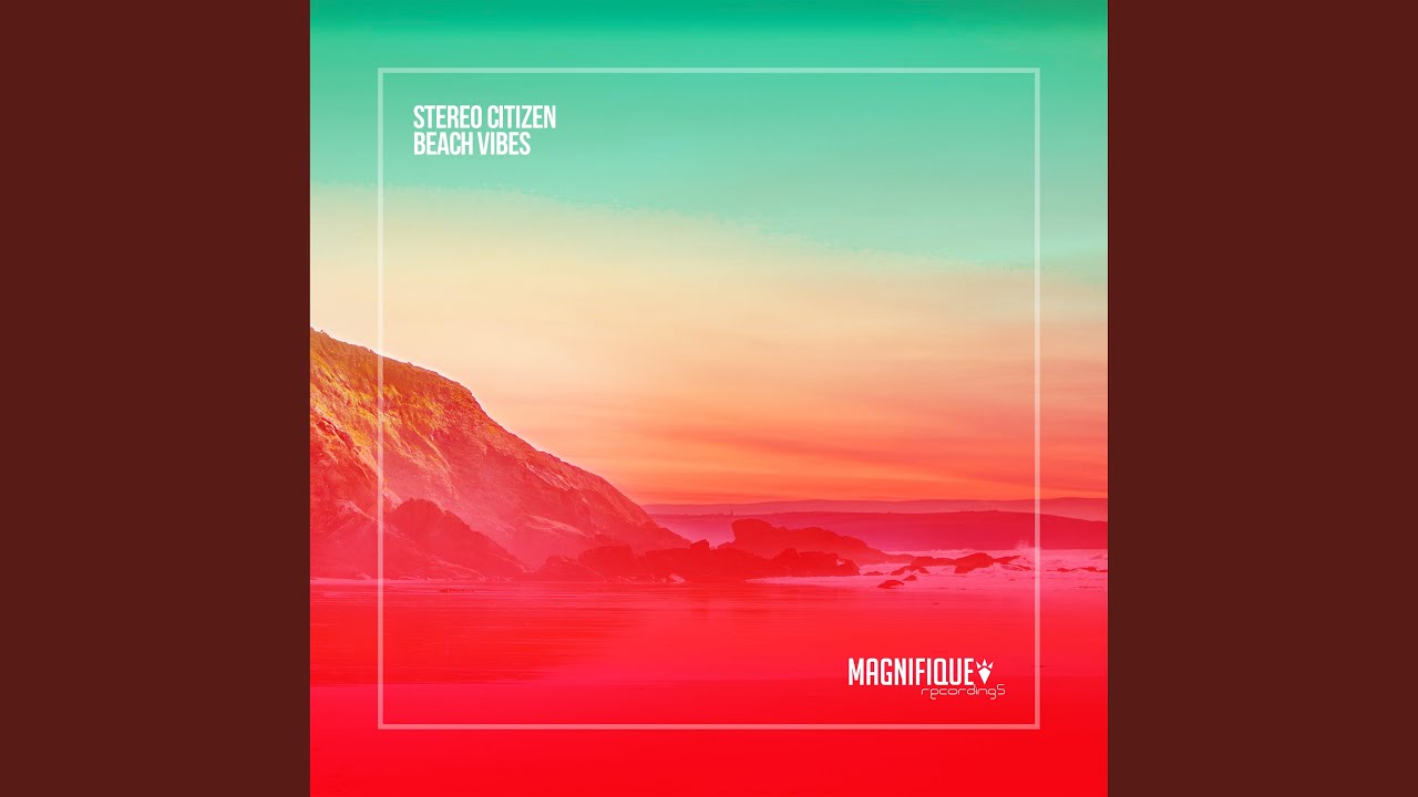 Watch Beach Vibes on YouTube Watch Beach Vibes on YouTube