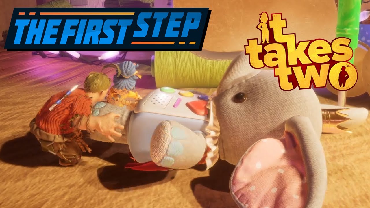 The First Step - It Takes Two