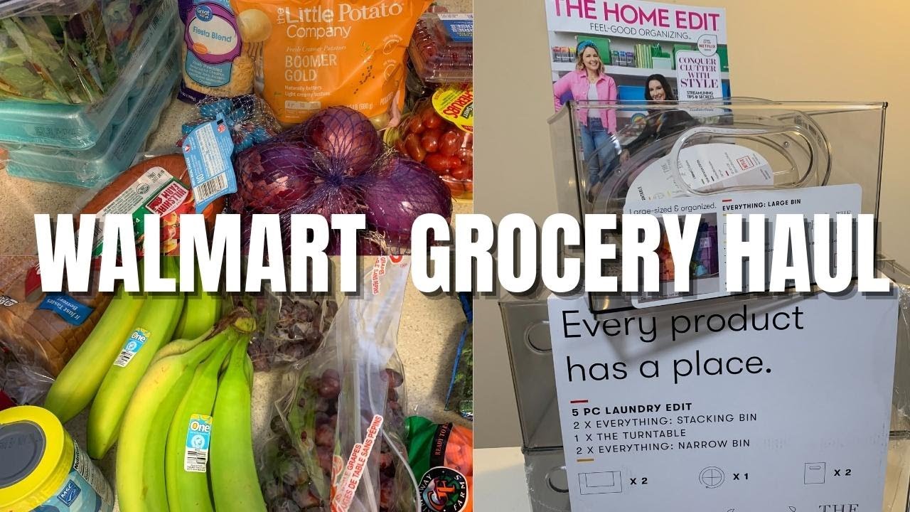 NEW! $172 WALMART GROCERY HAUL & Organizational Items - YouTube