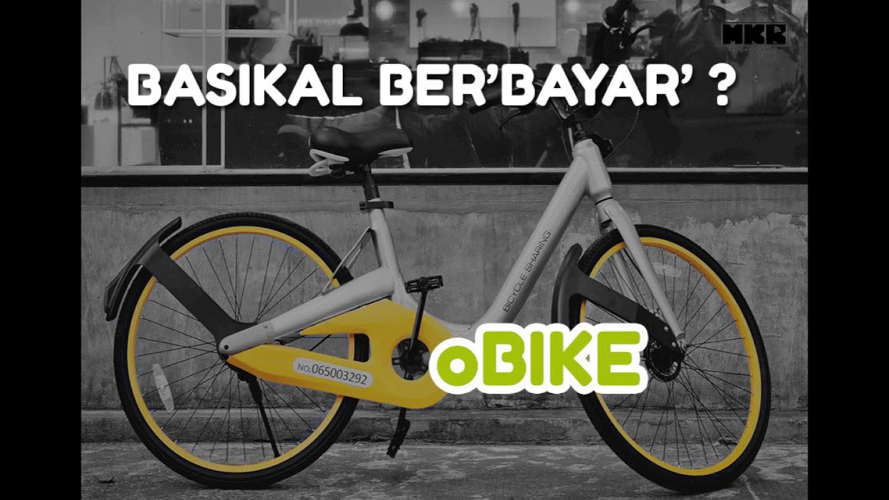 oBike - Basikal Ber'bayar' ?