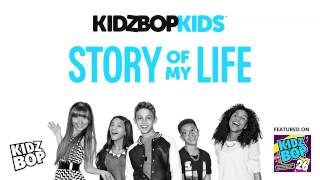Смотреть клип Kidz Bop Kids - Story Of My Life (Kidz Bop 26)