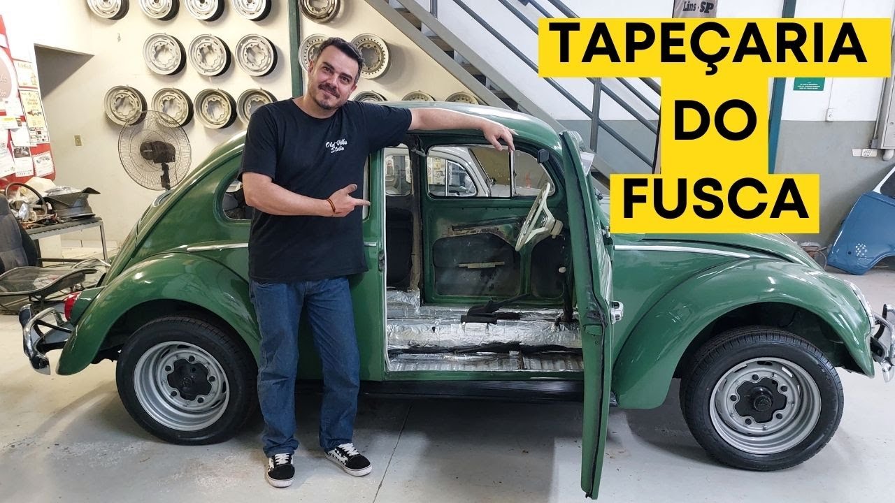 FAÇA VOCÊ MESMO A TAPEÇARIA DO SEU FUSCA -  PARTE 1