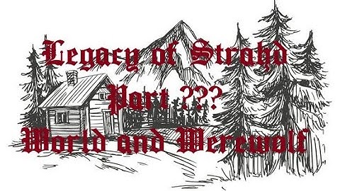 Vloek van Strahd voor Shadowdark - Luvash, weerwolven en de wereld